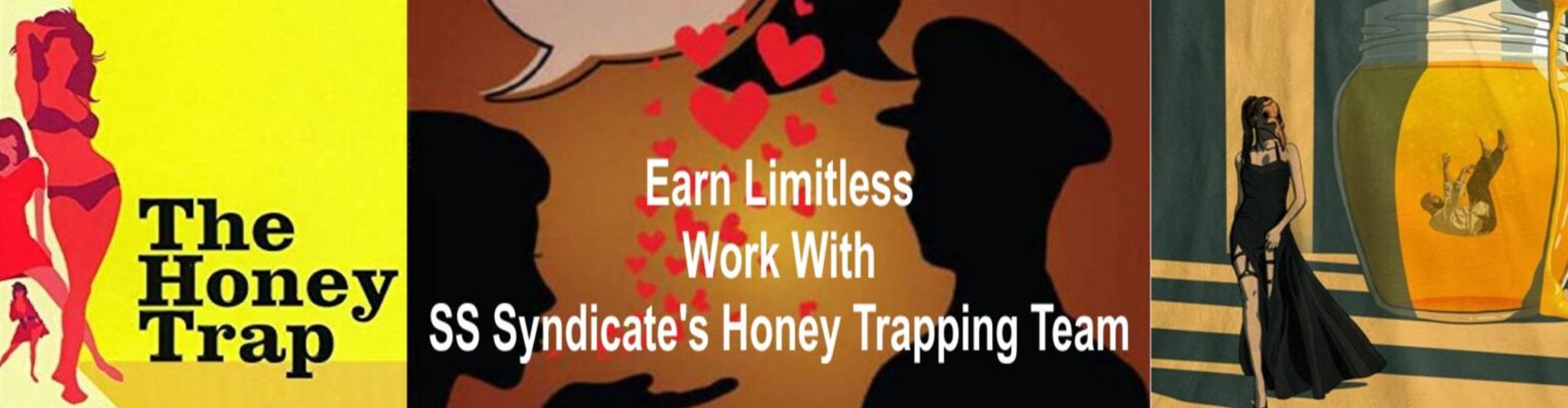 SS Syndicate's Honey Trapping Team