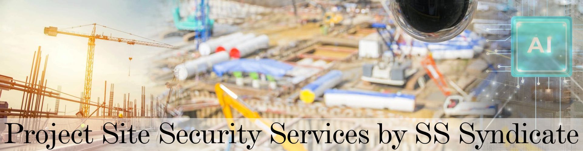 SS Syndicate Project Site Security Services